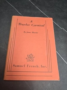A THURBER CARNIVAL by James Thurber - Play Book - 1962 Samuel French - Picture 1 of 4
