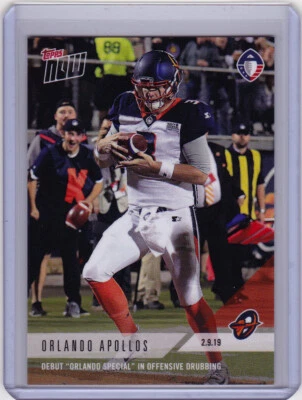 Orlando Special 2019 Topps NOW 2 AAF 2.9.19 Apollos Garrett Gilbert Akeem Hunt + - Image 1 of 2
