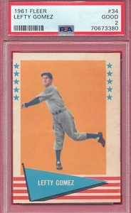 PSA 2 GOOD LEFTY GOMEZ HOF 1961 FLEER #34 VERNON GRADED VINTAGE NEW SLAB *TPHLC