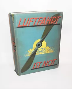 Luftfahrt in Not ! 1930 er mit Flieger Autograph Flugzeuge Zeppelin Buch - Bild 1 von 8