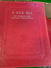 I See All - The World's First Picture Encyclopedia - 1920s -100,000 pictures
