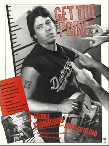 George Thorogood & The Destroyers 1988 Born To Be Bad EMI Records álbum impresión de anuncio - Imagen 1 de 3