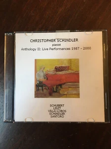 Christopher Schindler Pianist, Anthology, Schubert, Liszt, Villa-Lobos, Schindle - Picture 1 of 3