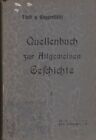 Quellenbuch zur Allgemeinen Geschichte f. schweiz. Mittelschulen; Teil: T. 1., Q