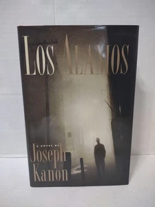 Los Alamos - Hardcover By Joseph Kanon With Dust Jacket First Edition 1997 - Imagen 1 de 12