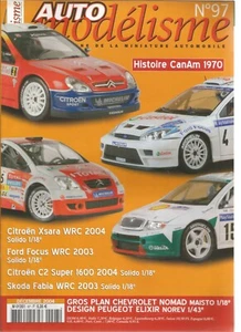 AUTO MODELISME N°97 CanAm 1970 / XSARA WRC 2004 / FORD FOCUS WRC / SKODA FABIA - Picture 1 of 2