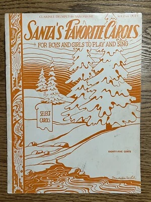 Santa's Favorite Carols Song Book Saxophone Clarinet Trumpet 1942 Detroit 16 Pg - Image 1 of 4