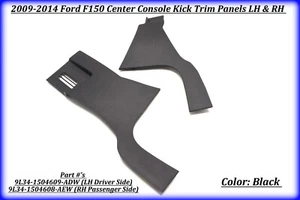 2009-2014 Ford F-150 Center Console Kick Trim Panels Left & Right – Black OEM - Picture 1 of 9