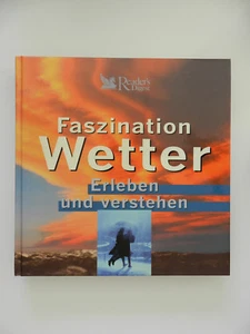FASZINATION WETTER ERLEBEN UND VERSTEHEN READERS DIGEST - Bild 1 von 1