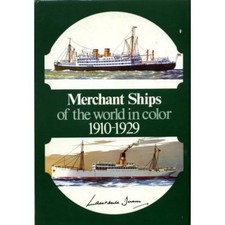Merchant Ships of the World in Color, 1910-1929 (1975 Illustrated Hardcover)