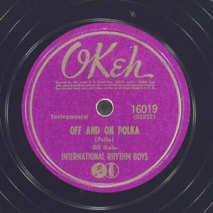 INTERNATIONAL RHYTHM BOYS Off And On Polka OKEH 16019 VG+ 78 10" - Picture 1 of 4