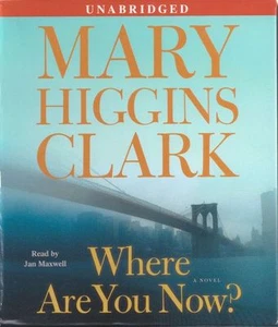 Mary HIGGINS CLARK / WHERE ARE YOU NOW?      [ Audiobook ] - Picture 1 of 2