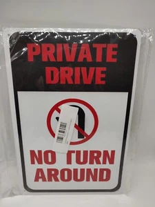 Private Drive Sign, No Turn Around Sign, Driveway Signs No Turnaround,8x12 In - Picture 1 of 2
