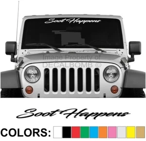 Soot Happens Script Windshield Decal Sticker rzr diesel race drag spider turbo - Imagen 1 de 2