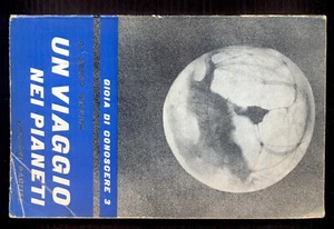 Un viaggio nei pianeti Percy Wilkins edizioni Paoline 1959 - Picture 1 of 1
