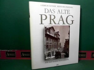 La vecchia Praga al tempo dell'imperatore Francesco Giuseppe. Kesner, Ladislav e Reinhard Pohan - Foto 1 di 1