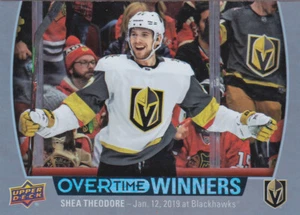 19/20 OVERTIME...SHEA THEODORE...O/T WINNERS...# OW-17...GOLDEN KNIGHTS - Picture 1 of 1