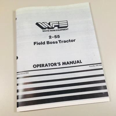 White Field Boss 2-55 Tractor Operators Manual Owners Maintenance Adjustments - Image 1 of 4