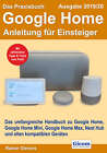 Rainer Gievers / Das Praxisbuch Google Home - Anleitung für Einsteiger (Ausgabe