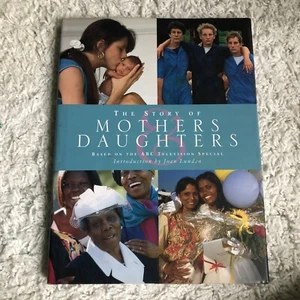 The Story of Mothers and Daughters by Susan Wels (1998, Hardcover) ABC Special - Picture 1 of 5