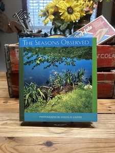 Seasons Observed by Evelyn H. Lauder (1994, Hardcover) - Picture 1 of 7