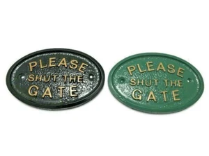 PLEASE SHUT THE GATE HOUSE DOOR PLAQUE SIGN GARDEN NEW ITEMS - Picture 1 of 3