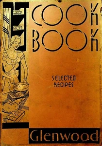 Glenwood Range Company Cook Book Selected Recipes 1933 Taunton Mass - Picture 1 of 4