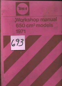 BSA 1971 A65FS , A65T , A65L 650cc Workshop Manual #693 - Picture 1 of 1