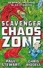 Scavenger: Chaos Zone, Stewart, Paul & Riddell, Chris, Used; Good Book