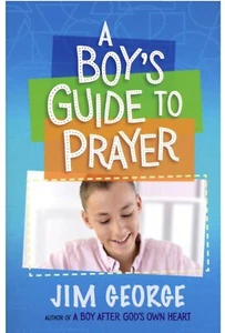 A Boy's Guide to Prayer - Spiritual Growth - Picture 1 of 3