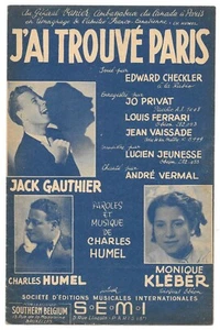 J'AI TROUVÉ PARIS chanté par Jack GAUTHIER Monique KLEBER André VERMAL en 1949 - Imagen 1 de 2