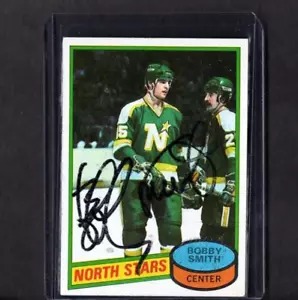 1980 TOPPS CARTA FIRMATA VINTAGE IP AUTO BOBBY SMITH MINNESOTA NORTH STARS 2° ANNO. - Foto 1 di 2