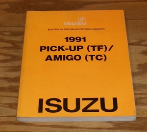 1991 Isuzu Amigo & Pickup Electrical Troubleshooting Wiring Diagrams Manual - Picture 1 of 1