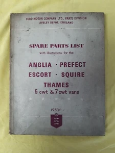 Ford Anglia Prefect Escort Squire Thames Illustrated Spare Parts List 1953 on - Picture 1 of 10
