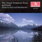 Johann Sebastia Works By Bach And Mendelssohn - The Oregon Symphony Horns A (Cd)