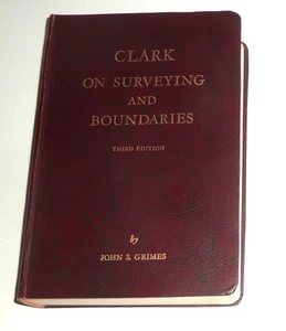 Clark on Surveying and Boundaries 3rd Edition Hardcover by John S. Grimes (1959) - Picture 1 of 4