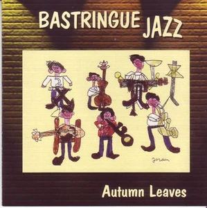 Bastringue Jazz - Autumn Leaves - Bild 1 von 2