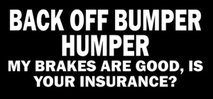 BACK OFF BUMPER HUMPER Decal, JDM Funny Decal for Car, Windows, Outdoors, etc... - Bild 1 von 5