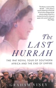 The Last Hurrah: The 1947 Royal Tour of Southern Africa and the End of Empire - Imagen 1 de 1