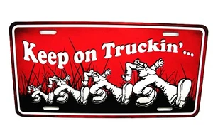 KEEP ON TRUCKING METAL CAR NOVELTY LICENSE PLATE AUTO TAG... KEEP ON TRUCKING - Picture 1 of 15