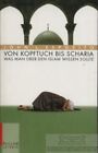Buch: Von Kopftuch bis Scharia, Esposito, John L. Reclam-Bibliothek, 2006
