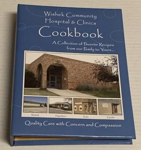 Wishek Community Hospital And Clinics Cookbook Food Recipes North Dakota ND 2008 - Bild 1 von 24