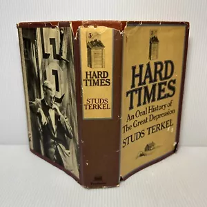 Hard Times by Studs Terkel (Vtg 1st Edition HC w/DJ, 1970, BCE, Pantheon Books) - Imagen 1 de 13