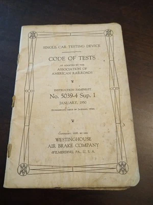 SINGLE CAR TESTING, CODE OF TEST, JAN 1950, WESTINGHOUSE AIR BRAKE CO RAILROAD - Image 1 of 4