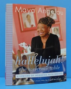 HALLELUJAH! THE WELCOME TABLE BY MAYA ANGELOU, SIGNED-INSCRIBED-PERSONALIZED - Picture 1 of 18