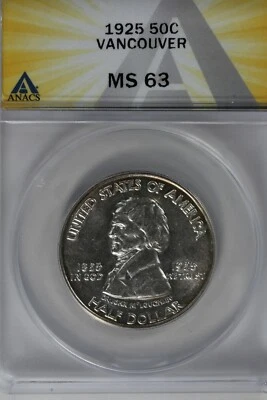 1925 .50  ANACS  MS 63  VANCOUVER  Classic Commemorative Coins - Image 1 of 2