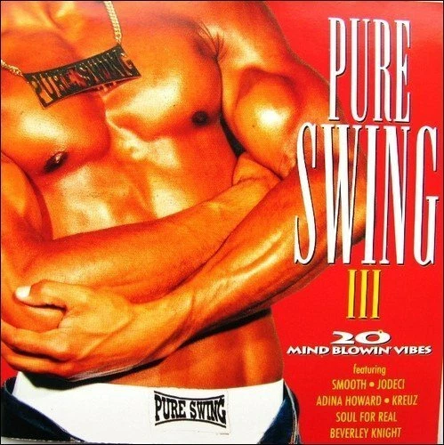 Pure Swing III (1995) Beverley Knight, Smooth, Jodeci, Adina Howard..  [CD] - Bild 1 von 1