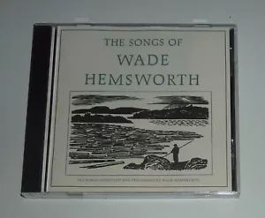 CD by WADE HEMSWORTH "THE SONGS OF WADE HEMSWORTH" (1995) FOLK / CANADA - Picture 1 of 3