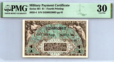 Series 481 $1 (Military Payment Certificate) 4th Printing PMG 30 VF Pick S835-4 - Image 1 of 4