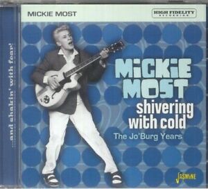 MICKIE MOST - Shivering With Cold: The Jo'Burg Years - CD